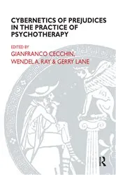 Book cover of Cybernetics of Prejudices in the Practice of Psychotherapy by Gianfranco Cecchin