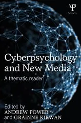 Book cover of Cyberpsychology and New Media by Andrew Power