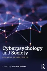 Book cover of Cyberpsychology and Society by Andrew Power
