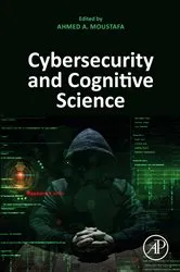 Book cover of Cybersecurity and Cognitive Science by Ahmed Moustafa Ph.D