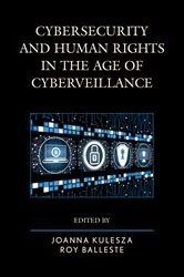 Book cover of Cybersecurity and Human Rights in the Age of Cyberveillance by Joanna Kulesza