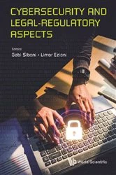 Book cover of Cybersecurity And Legal-regulatory Aspects by Gabi Siboni