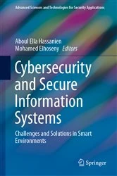 Book cover of Cybersecurity and Secure Information Systems by Aboul Ella Hassanien