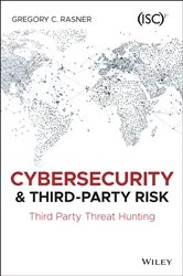 Book cover of Cybersecurity and Third-Party Risk by Gregory C. Rasner
