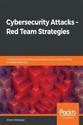 Book cover of Cybersecurity Attacks – Red Team Strategies by Johann Rehberger