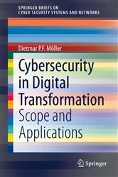 Book cover of Cybersecurity in Digital Transformation by Dietmar P.F. Möller