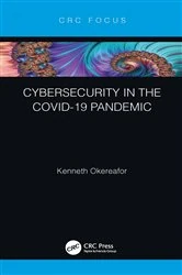 Book cover of Cybersecurity in the COVID-19 Pandemic by Kenneth Okereafor