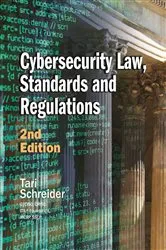 Book cover of Cybersecurity Law, Standards and Regulations, 2nd Edition (2nd ed.) by Unknown