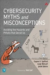 Book cover of Cybersecurity Myths and Misconceptions by Eugene H. Spafford