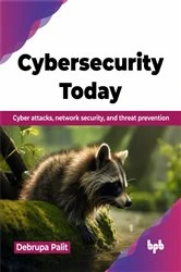 Book cover of Cybersecurity Today by Debrupa Palit