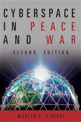 Book cover of Cyberspace in Peace and War, Second Edition (2nd ed.) by Martin Libicki