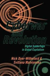 Book cover of Cyberwar and Revolution by Nick Dyer-Witheford