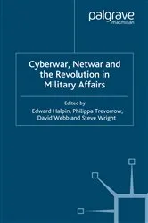 Book cover of Cyberwar, Netwar and the Revolution in Military Affairs by E. Halpin