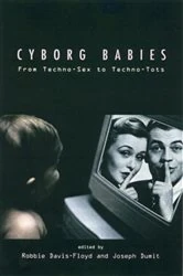 Book cover of Cyborg Babies by Robbie Davis-Floyd