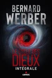 Book cover of Cycle des Dieux - Intégrale by Bernard Werber