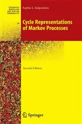 Book cover of Cycle Representations of Markov Processes (2nd ed.) by Sophia L. Kalpazidou