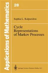 Book cover of Cycle Representations of Markov Processes by Sophia L. Kalpazidou