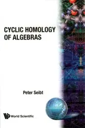 Book cover of Cyclic Homology Of Algebras by Peter Seibt