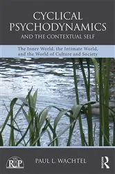 Book cover of Cyclical Psychodynamics and the Contextual Self by Paul L. Wachtel