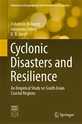 Book cover of Cyclonic Disasters and Resilience by Ashutosh Mohanty