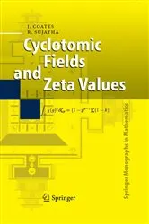 Book cover of Cyclotomic Fields and Zeta Values by John Coates