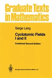 Book cover of Cyclotomic Fields I and II (2nd ed.) by Karl Rubin