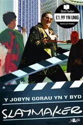 Book cover of Cyfres Stori Sydyn: Y Jobyn Gorau yn y Byd by Gary Slaymaker