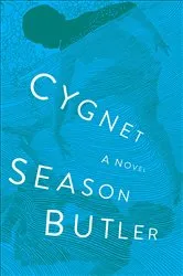 Book cover of Cygnet by Season Butler
