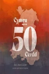 Book cover of Cymru Mewn 50 Cerdd by Alan Llwyd