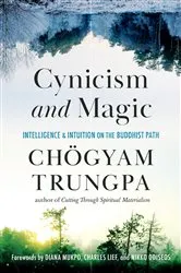 Book cover of Cynicism and Magic by Chogyam Trungpa