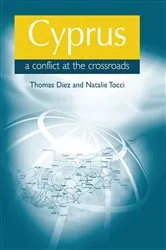 Book cover of Cyprus: a conflict at the crossroads by Thomas Diez