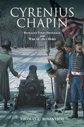 Book cover of Cyrenius Chapin by Thomas C. Rosenthal