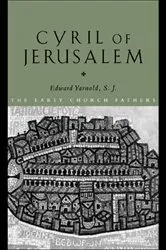 Book cover of Cyril of Jerusalem by E.J. Yarnold S.J.