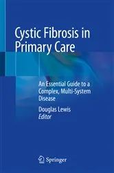 Book cover of Cystic Fibrosis in Primary Care by Lewis, MD, FAAFP, Douglas