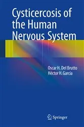 Book cover of Cysticercosis of the Human Nervous System by Oscar H. Del Brutto