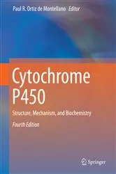 Book cover of Cytochrome P450 (4th ed.) by Paul R. Ortiz de Montellano