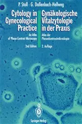Book cover of Cytology in Gynecological Practice / GynÃ¤kologische Vitalzytologie in der Praxis (2nd ed.) by Peter Stoll