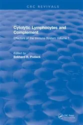 Book cover of Cytolytic Lymphocytes and Complement Effectors of the Immune System by Eckhard R. Podack