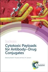 Book cover of Cytotoxic Payloads for Antibody–Drug Conjugates by David Thurston