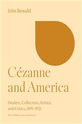 Book cover of Cézanne and America by John Rewald