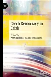 Book cover of Czech Democracy in Crisis by Astrid Lorenz
