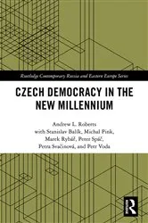 Book cover of Czech Democracy in the New Millennium by Andrew L. Roberts