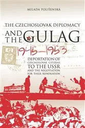 Book cover of Czechoslovak Diplomacy and the Gulag by Unknown