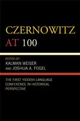 Book cover of Czernowitz at 100 by Joshua A. Fogel