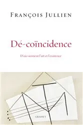 Book cover of Dé-coïncidence by François Jullien