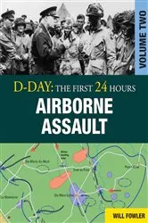 Book cover of D-Day: Airborne Assault by Will Fowler