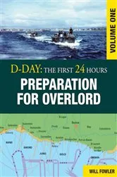 Book cover of D-Day: Preparation for Overlord by Will Fowler