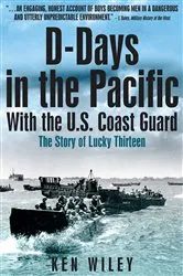 Book cover of D-Days in the Pacific With the U.S. Coast Guard by Ken Wiley