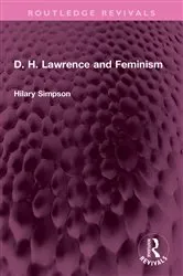 Book cover of D. H. Lawrence and Feminism by Hilary Simpson