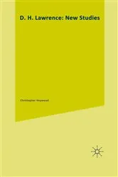 Book cover of D. H. Lawrence: New Studies by Christopher Heywood